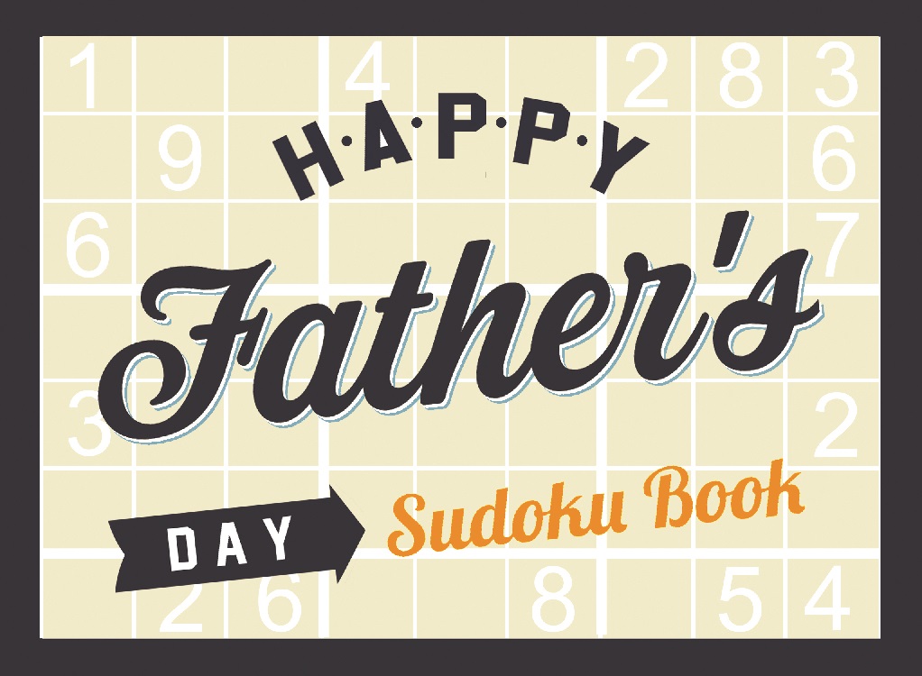 Father's Day Sudoku Large Print Easy-to-Hard Puzzle Book