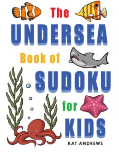 Undersea Sudoku Book for Kids