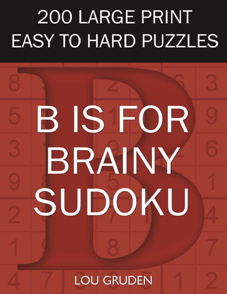 Brainy sudoku puzzle book for adults large print
